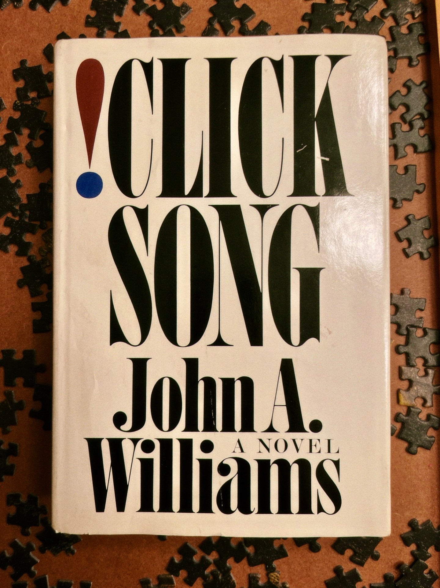 Click Sing John A. Williams’ !Click Song (Book acquired 28 Jan. 2026) – Biblioklept